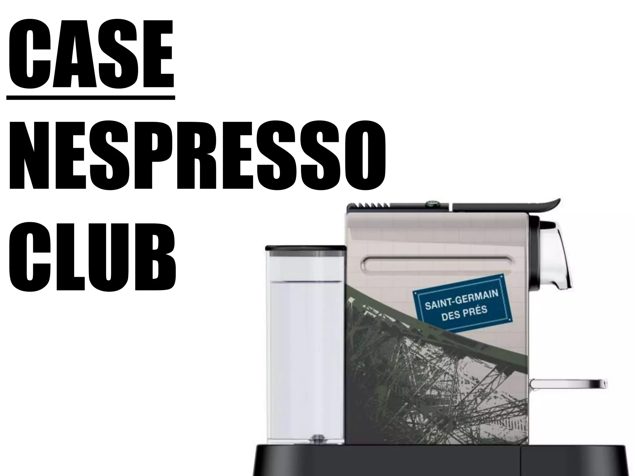 caseNESPRESSO club