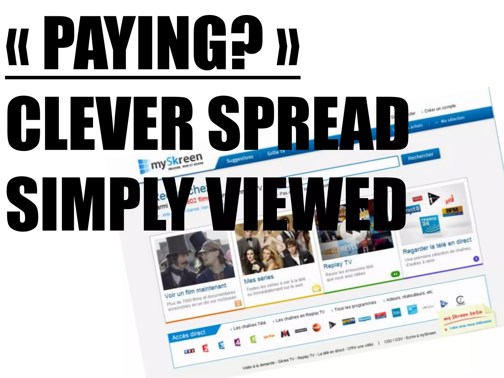 « Paying? »Cleverspreadsimplyviewed
