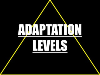 AdaptationLevels