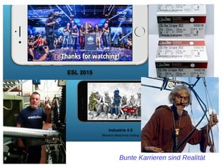 Bunte Karrieren sind Realität
 