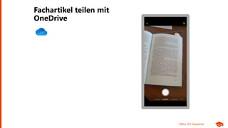 Office 365 Akademie
Fachartikel teilen mit
OneDrive
 