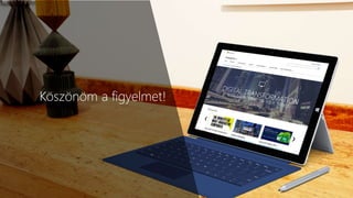 Köszönöm a figyelmet!
 