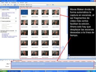 Movie Maker divide de forma automática la captura en escenas, al ser fragmentos de video más cortos facilitan la edición. Ahora solo hay que desplazar las escenas deseadas a la línea de tiempo. 