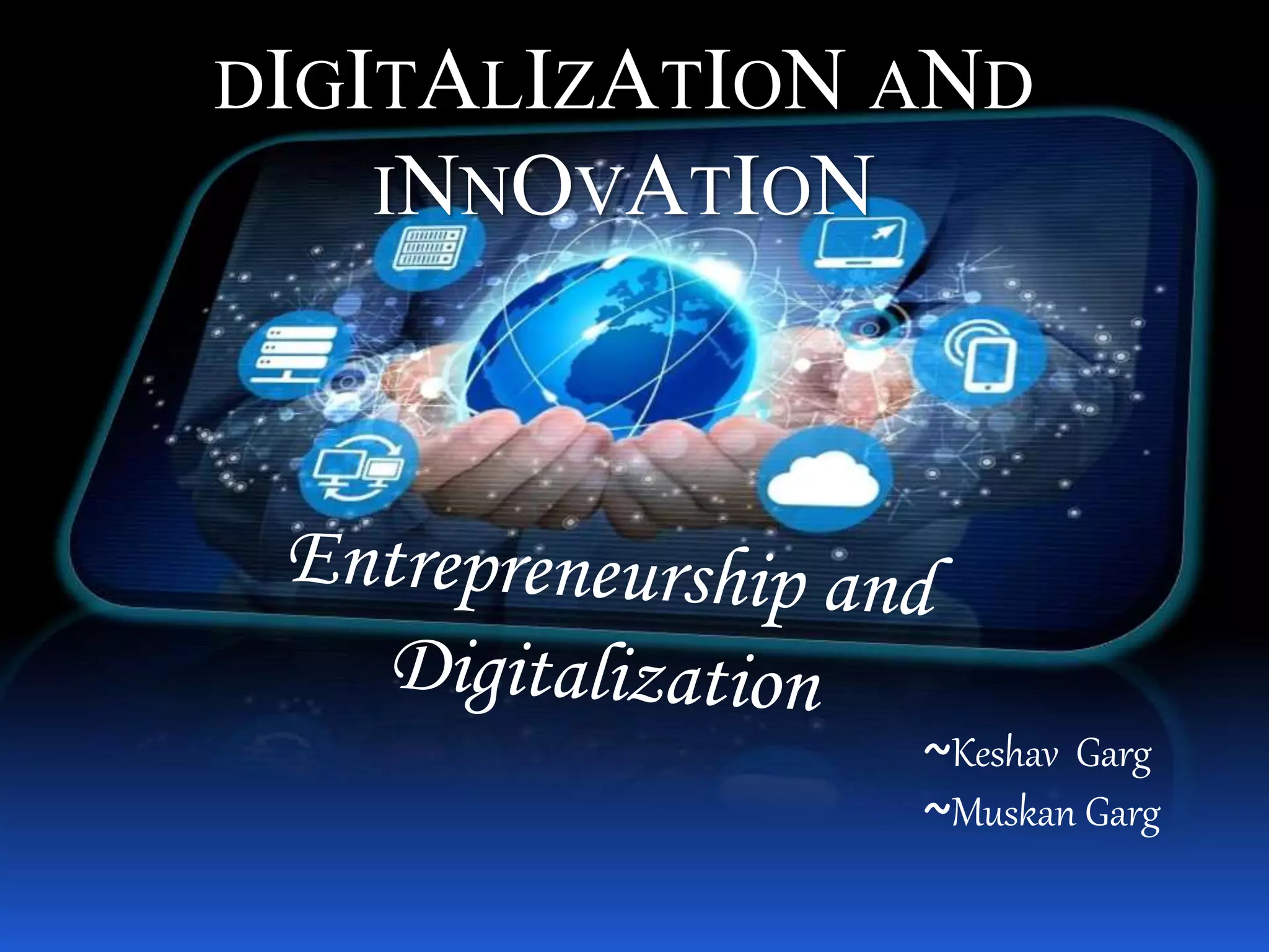Digitalization And Innovation Ppt Digitalization And Innovation Ppt