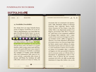 Pier Luigi Lai - www.logus.it
FUNZIONALITA' DI UN EBOOK
SOTTOLINEASOTTOLINEARERE
 
