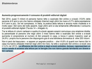 Pier Luigi Lai - www.logus.it
#datietendenze
 