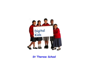 St Therese School Digital Kids 