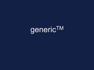 genericTM
 