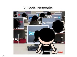 2. Social Networks  