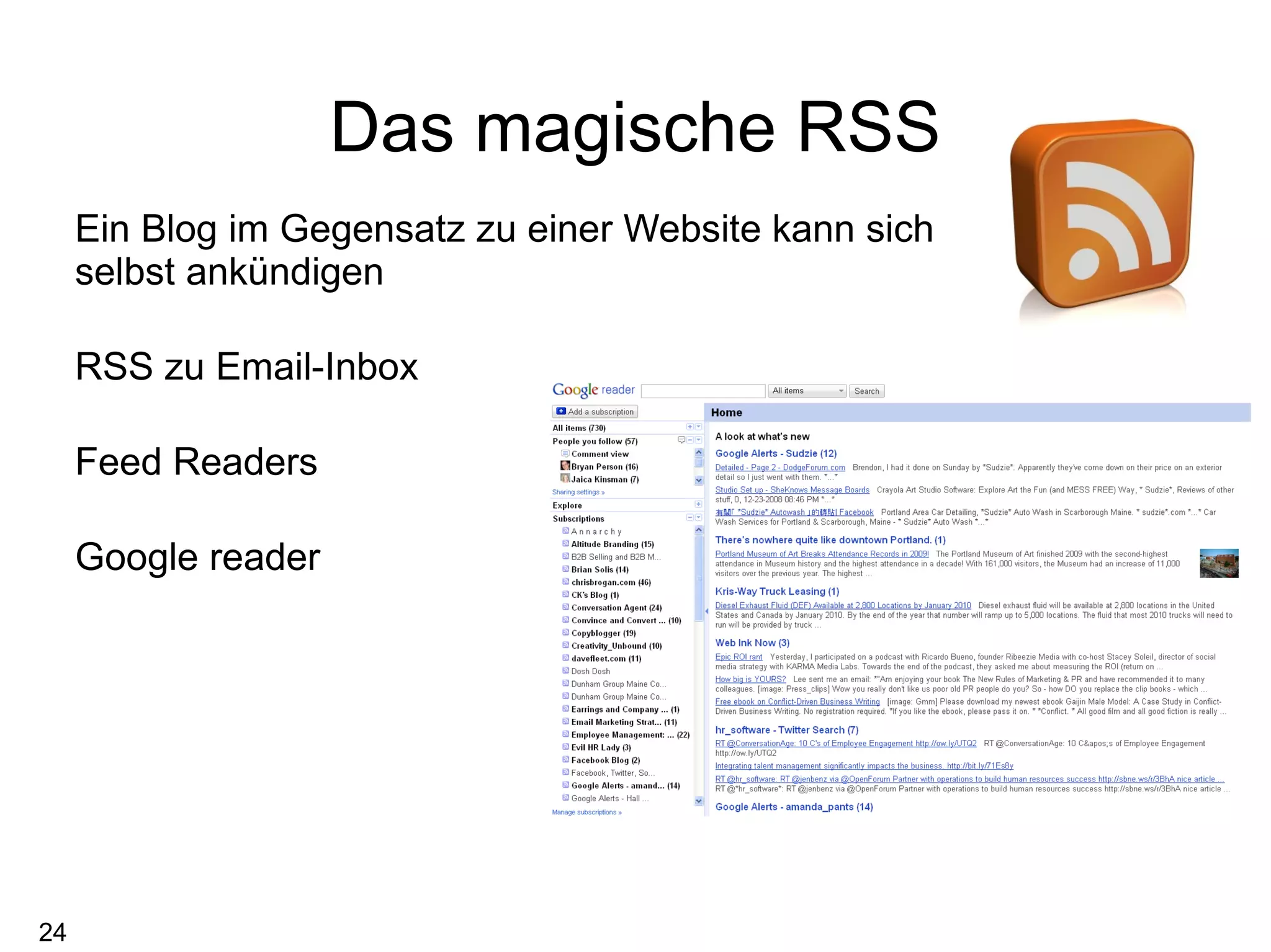 z.B. ein Blog, Twitter-Account, Facebook Profil oder Fanseite, Slideshare für Präsentationen, Youtube-Kanal, Flickr für Fotos, Tumblr oder Posterous für Microblogging, Wikipedia, XING, LinkedIn 