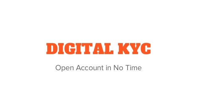 paperless kyc Digital kyc account Open No Time in paperless kyc Digital kyc account Open No Time in