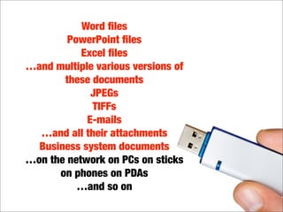 What's in your digital landfill?