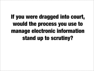 What's in your digital landfill?