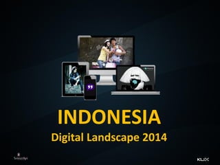 INDONESIA Digital Landscape 2014  