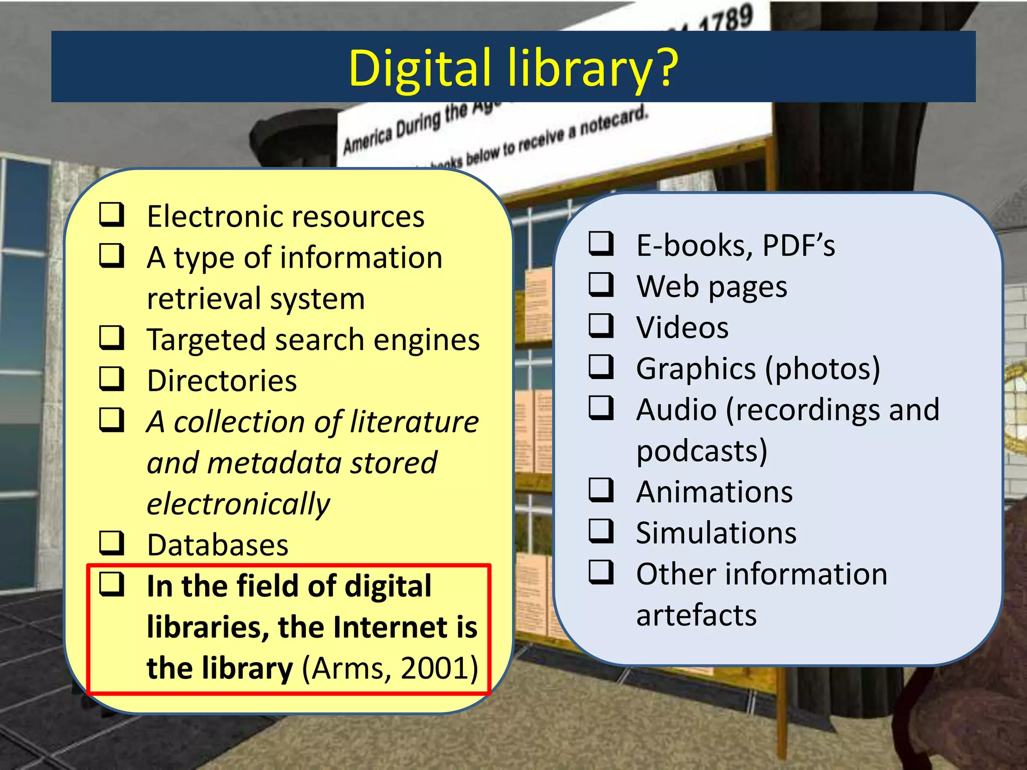 Digital library?Electronic resources