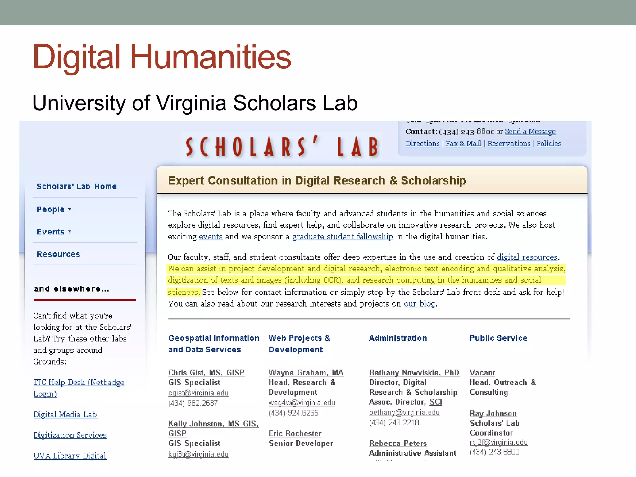 Digital Humanities
University of Virginia Scholars Lab
 