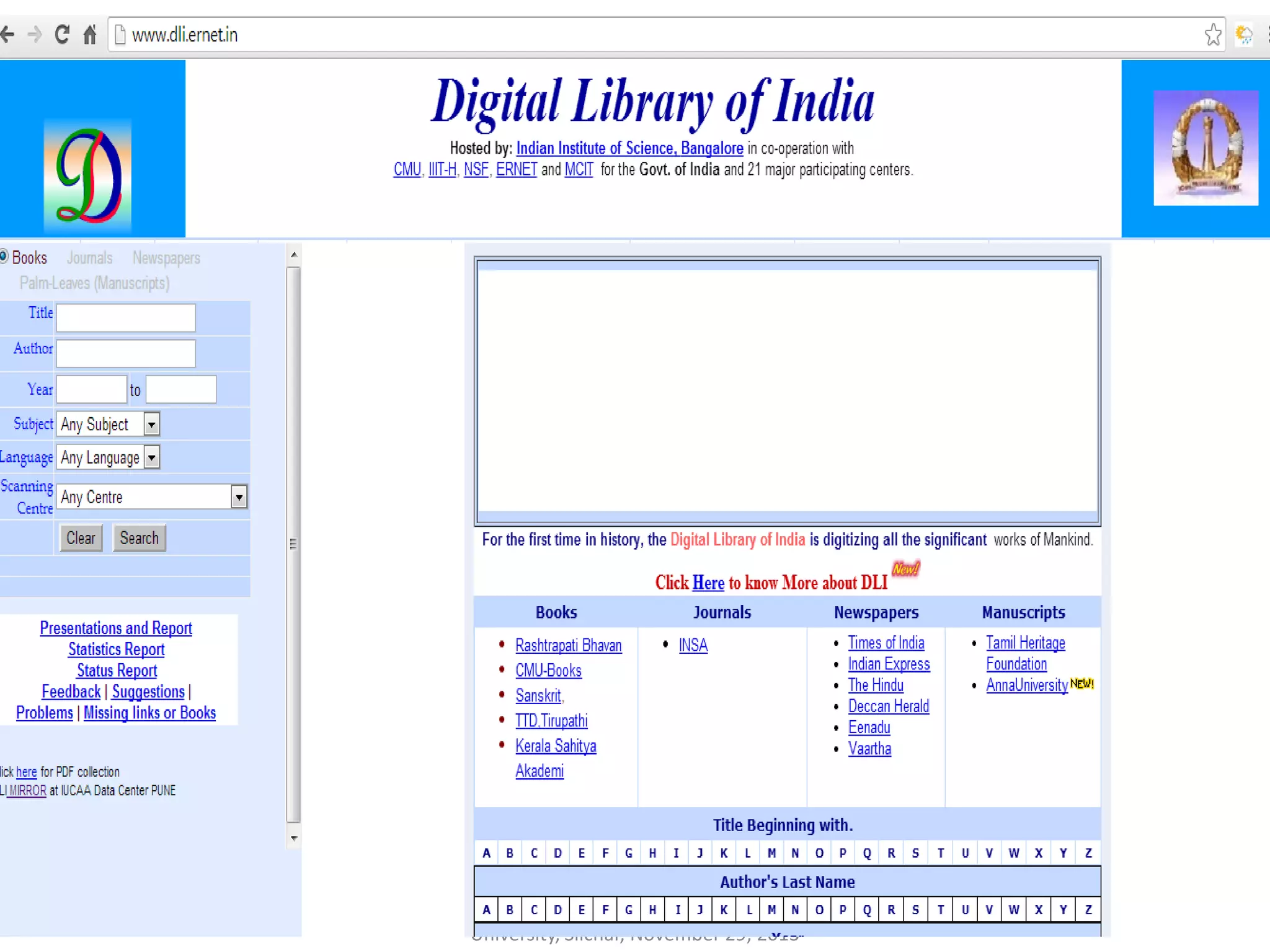 12/5/2013
Workshop on Best Practices : Digital Library
, Organised by Rabindra Library, Assam
University, Silchar, November 29, 2013
14
 