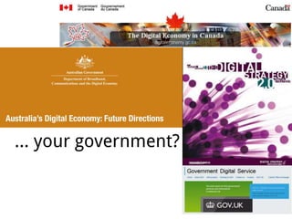 … your government?
 