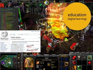 education
(digital learning)
 