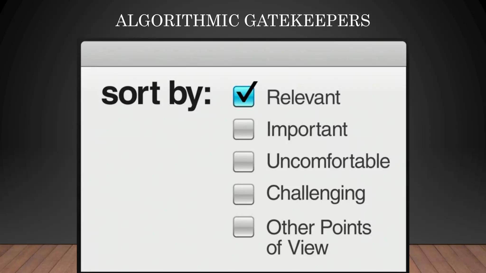 ALGORITHMIC GATEKEEPERS
 
