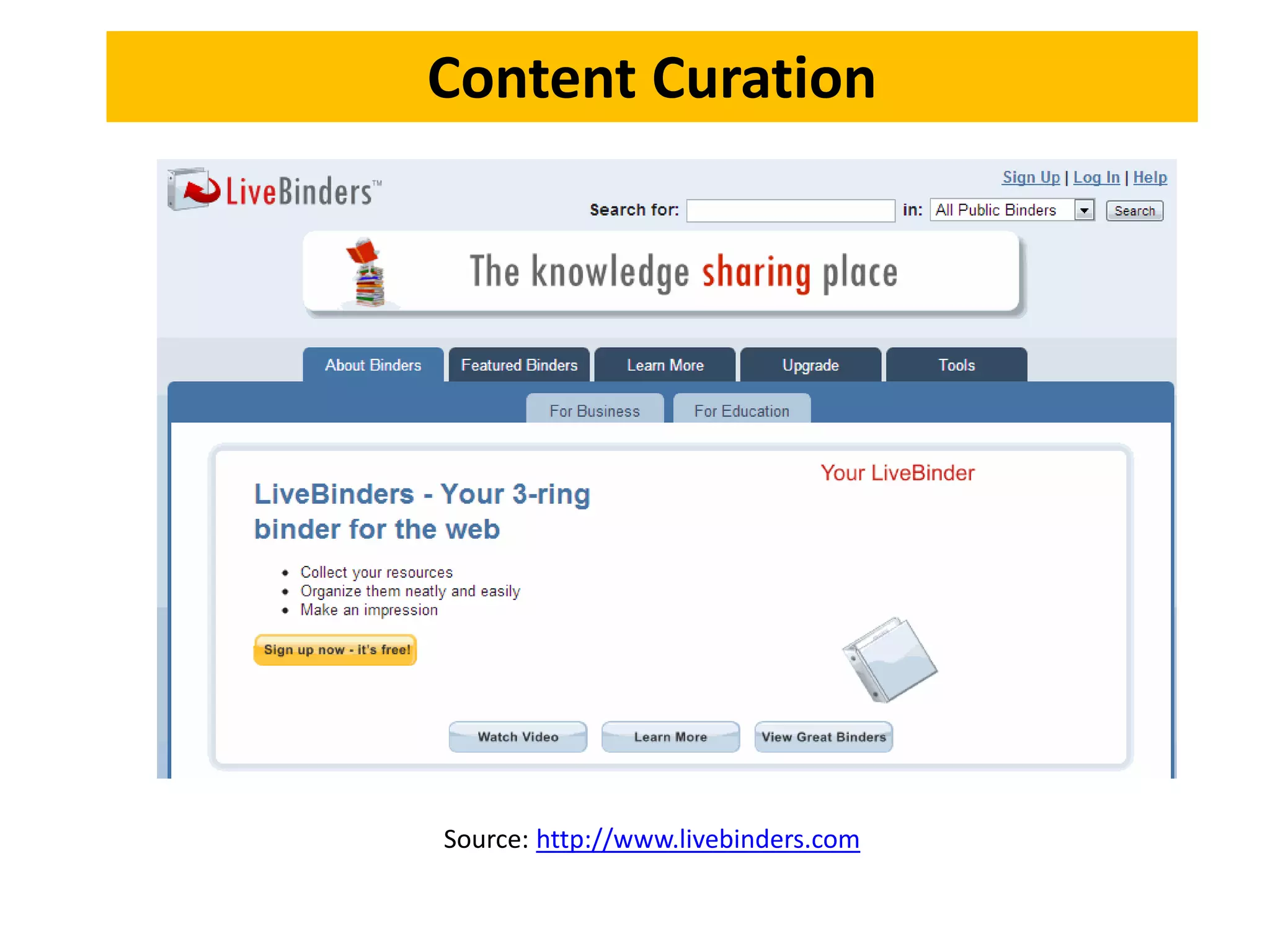 Content Curation




Source: http://www.livebinders.com
 
