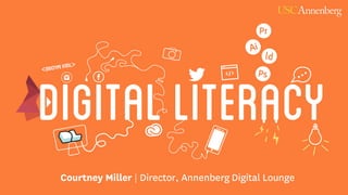Courtney Miller | Director, Annenberg Digital Lounge
 