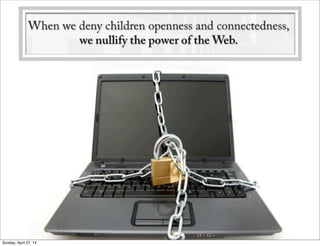 Sunday, April 27, 14
 