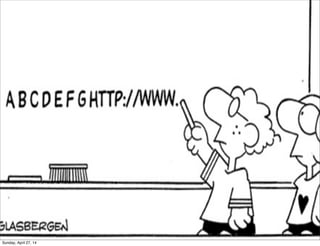 Sunday, April 27, 14
 