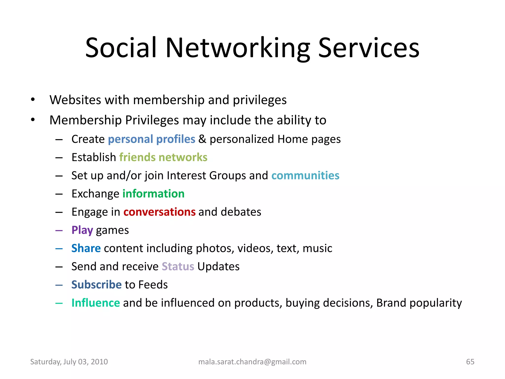 Wednesday, June 30, 2010mala.sarat.chandra@gmail.com56http://www.blogher.com/files/Social_Media_Matters_2010.pdf