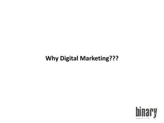 Why Digital Marketing???
