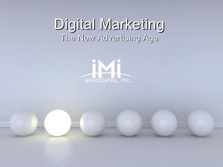 digital marketing - the new advertising age digital marketing - the new advertising age, Presentation templates