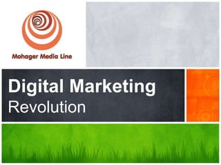 Digital Marketing
Revolution
 