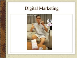 224
Digital Marketing
 