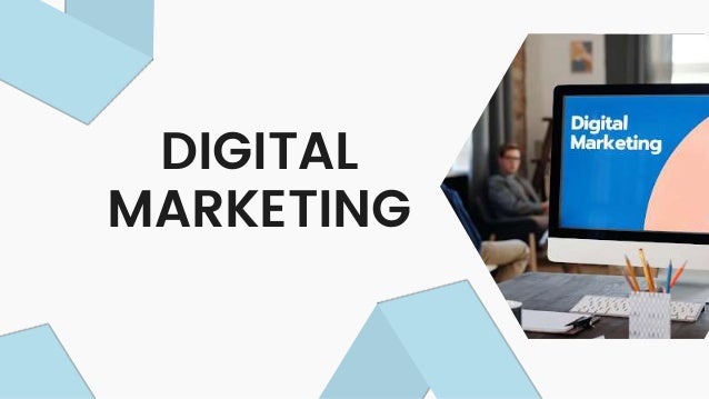 DIGITAL
MARKETING
 