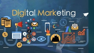 Digital Marketing
BY:RABIN GHIMIRE
 