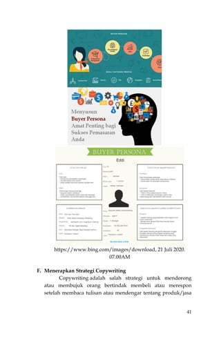 41
https://www.bing.com/images/download, 21 Juli 2020.
07.00AM
F. Menerapkan Strategi Copywriting
Copywriting adalah salah strategi untuk mendorong
atau membujuk orang bertindak membeli atau merespon
setelah membaca tulisan atau mendengar tentang produk/jasa
 