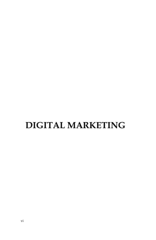 vi
DIGITAL MARKETING
 