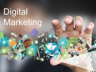 Digital 
Marketing 
 
