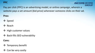 PPC 
Pay per click (PPC) is an advertising model, or online campaign, wherein a 
website pays a set amount (bid price) whe...