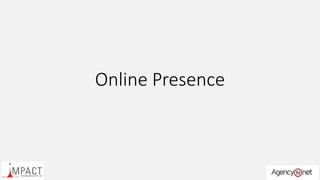Online Presence
 