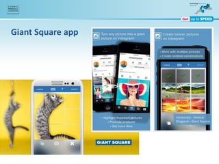 Giant Square app
 