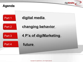 Agendadigital mediachanging behavior4 P’s of digiMarketing future 