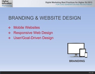 Digital marketing best practices 2013 in higher ed | PPT