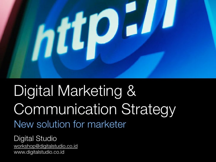 Digital Marketing & Communication Strategy