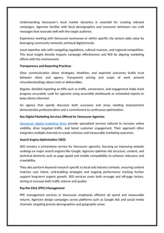 Understanding Vancouver’s local market dynamics is essential for creating relevant
campaigns. Agencies familiar with local...