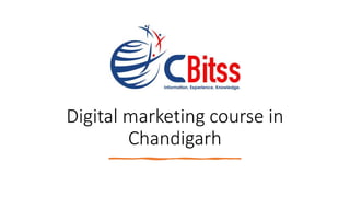 Digital marketing course in
Chandigarh
 