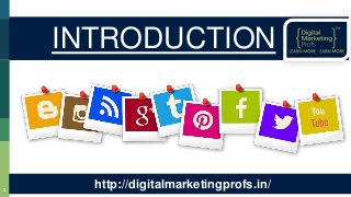 2
INTRODUCTION
http://digitalmarketingprofs.in/http://digitalmarketingprofs.in/
 