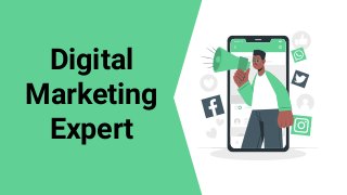 Digital
Marketing
Expert
 
