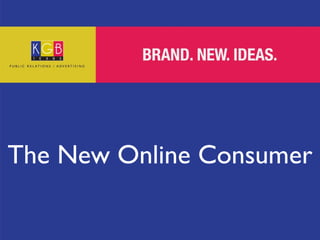The New Online Consumer 