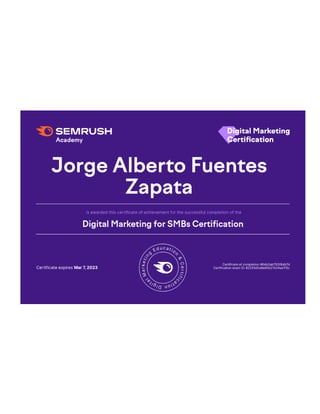 Digital Marketing for SMBs Certification - SEMRush Academy - Jorge Alberto Fuentes Zapata